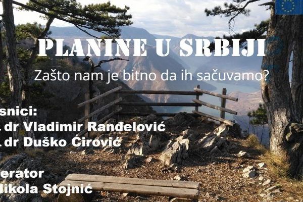 Planine u Srbiji – Zašto nam je bitno da ih sačuvamo?