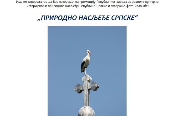 POZIV - FOTO IZLOŽBA - PRIRODNO NASLJEĐE SRPSKE