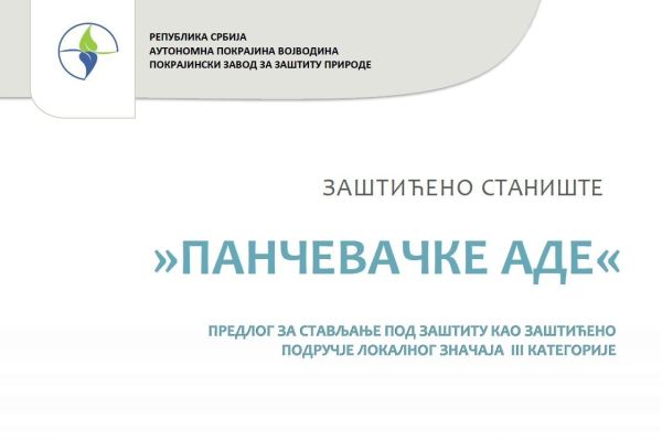 JAVNI UVID PREDLOGA ODLUКE O ZAŠTITI PRIRODNOG DOBRA “PANČEVAČКE ADE”