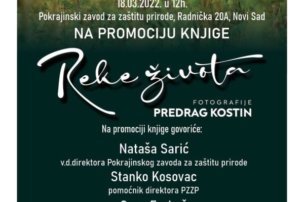 POZIV - FOTOMONOGRAFIJA "REKE ŽIVOTA" PREDRAG KOSTIN