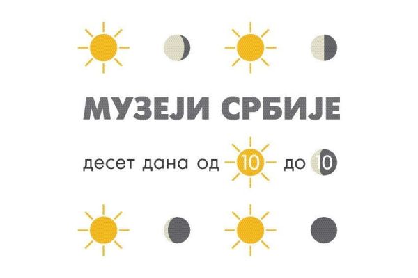 PROGRAM – PZZP – MUZEJI SRBIJE DESET DANA OD 10 D0 10