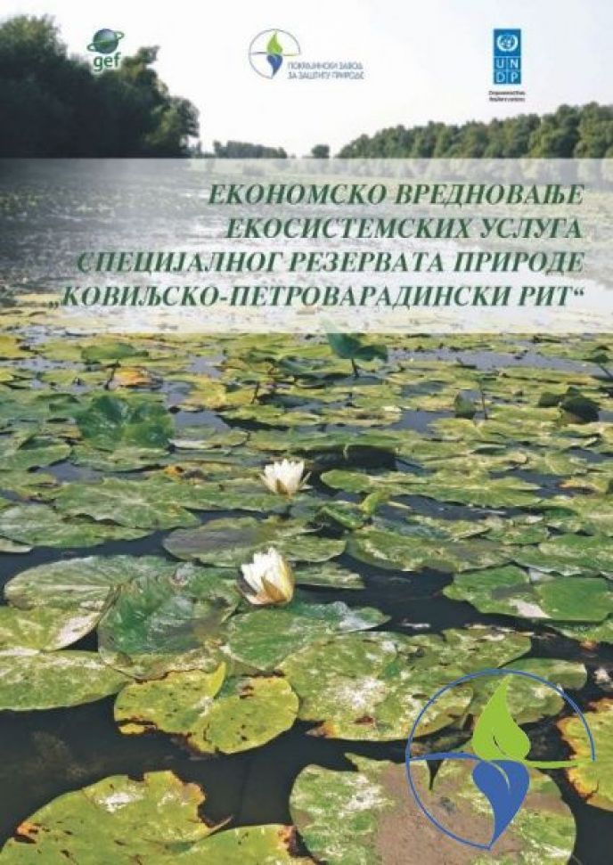 EKONOMSKO VREDNOVANJE EKOSISTEMSKIH USLUGA SPECIJALNOG REZERVATA PRIRODE „KOVILJSKO-PETROVARADINSKI RIT“