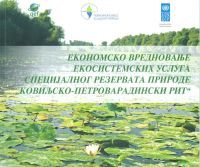 EKONOMSKO VREDNOVANJE EKOSISTEMSKIH USLUGA SRP „KOVILJSKO-PETROVARADINSKI RIT“