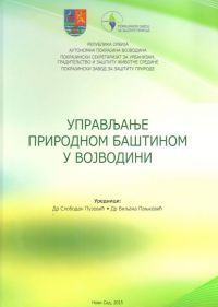 UPRAVLJANJE PRIRODNOM BAŠTINOM U VOJVODINI