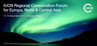 Regionalni plan za Istočnu Evropu i Centralnu Aziju u fokusu Regionalnog foruma zaštite prirode (Helsinki, 13-16.12.2015)