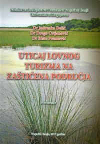 PROMOCIJU MONOGRAFIJE - UTICAJ LOVNOG TURIZMA NA ZAŠTIĆENA PODRUČJA