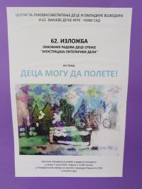 IZLOŽBA DEČJIH LIKOVNIH RADOVA ''DECA MOGU DA POLETE''